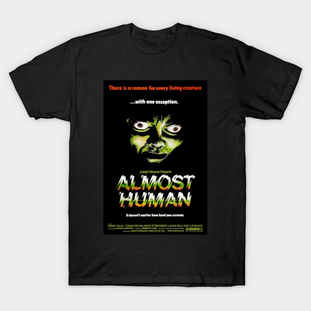 Vintage Horror Movie Poster - Almost Human T-Shirt by Starbase79